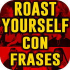 Adivina el Roast Yourself con Frases ikona