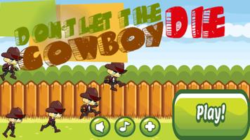 Don't Let the Cowboy Die poster