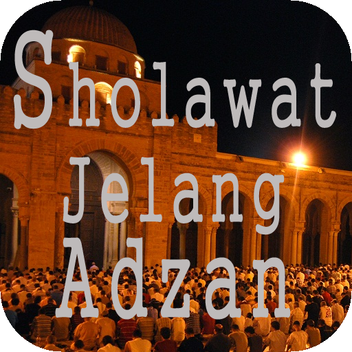Lantunan Sholawat Jelang Adzan