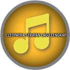 Lagu Cleopatra Stratan Lengkap आइकन