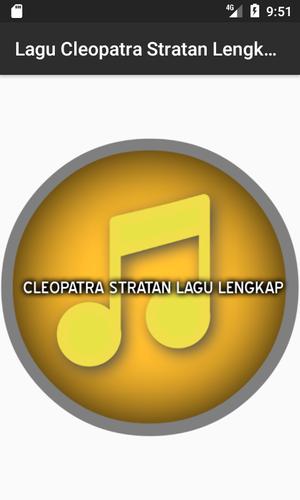 Lagu Cleopatra Stratan Lengkap For Android Apk Download