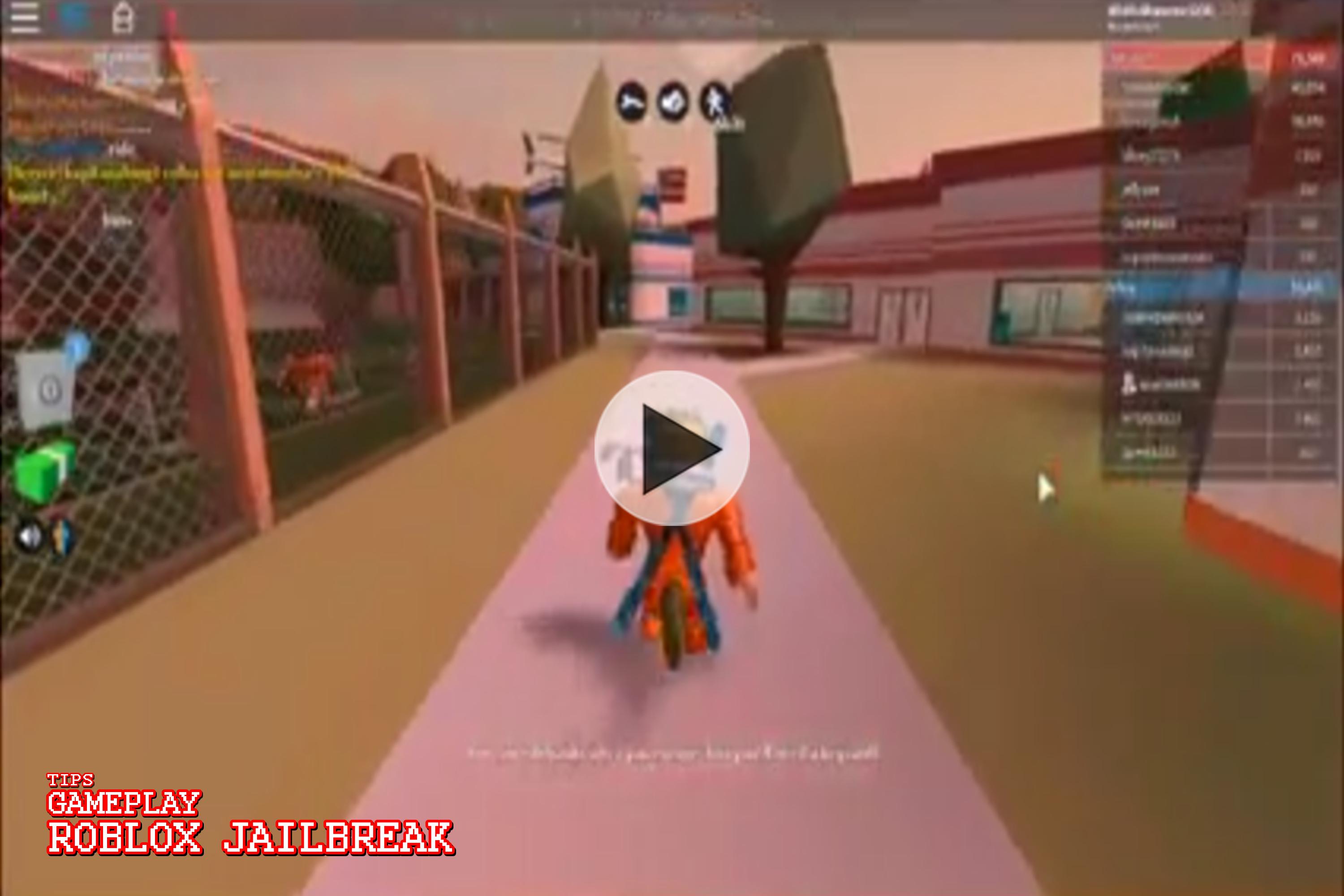 Tips For Roblox Jailbreak Guide Video For Android Apk Download - roblox mod apk 2018 jailbreak