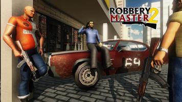 Robbery Master 2.0 – Gangster Bank Robbery Game पोस्टर