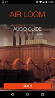 Air Loom Audio Guide Affiche