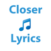 Closer Lyrics