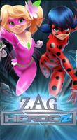 ZAG Heroez poster