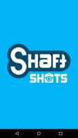 Shaft Shots Plakat