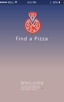 Find A Pizza Plakat