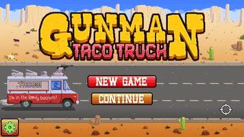 Gunman Taco Truck Plakat