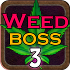 Weed Boss 3 Idle Tycoon Firm أيقونة