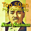 Top 50an Sam Saimun Lawas