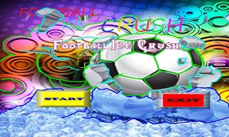 Football Ice Crush 海报