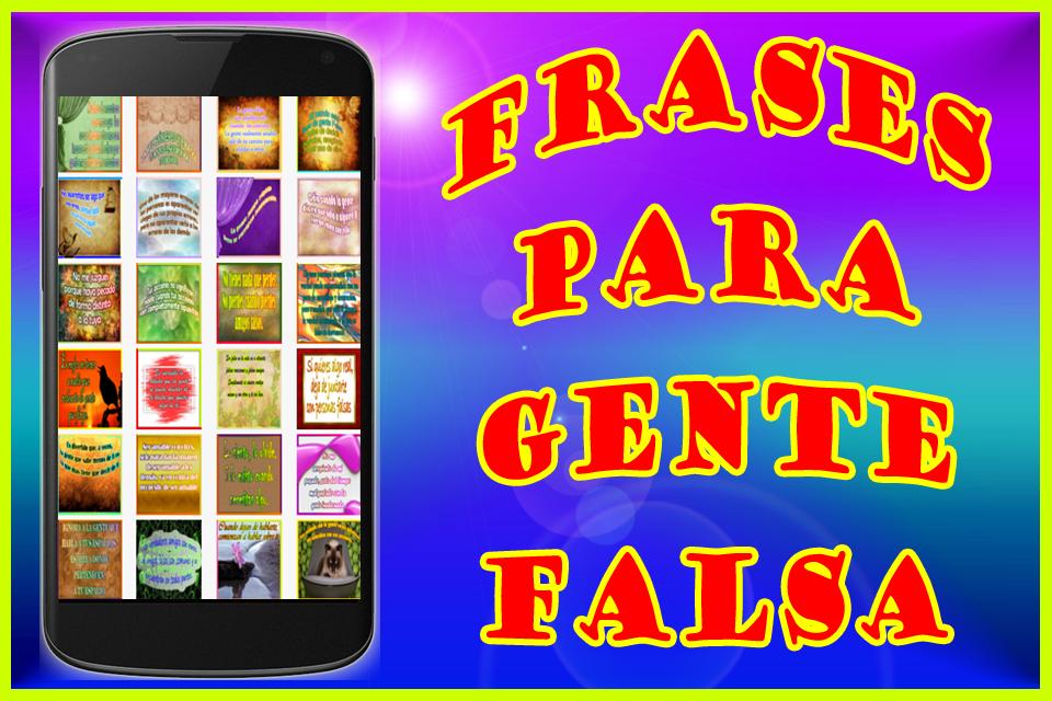 Frases Para Gente Falsa For Android Apk Download