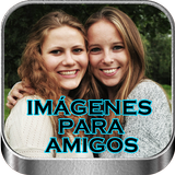 Imagenes Para Amigos ikona