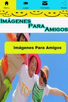 Imagenes Para Amigos poster