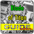 Guide for Blade Of Titan App icône