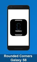 Rounded Corners - Galaxy S8 Affiche
