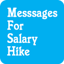 2018 - 2019 Messages for Salary Hike aplikacja