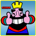 GUIDE FOR CLASH ROYALE