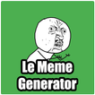 Le Meme Generator
