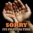 Sorry,Its Prayer's Time ikona