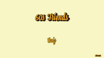 60s Friends Cartaz