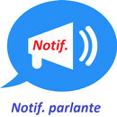 Notif parlante (Annonceur de notifications) APK