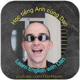 Học tiếng anh cùng Dan