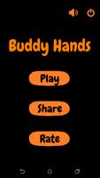 Buddy Hands - Fun Child Game 海报