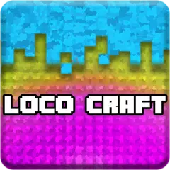 LOCO CRAFT : Survival and Creative