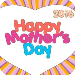 Descargar APK de Mother's Day Cards 2016