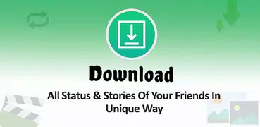 Status Downloader 2018 - Story Saver