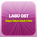 Ost Siapa Takut Jatuh Cinta Lengkap APK