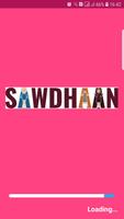 Sawdhaan Plakat