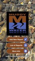 Muddy Water Watch Affiche