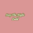 Stay The Night Lyrics Zeichen