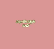 Stay The Night Lyrics پوسٹر