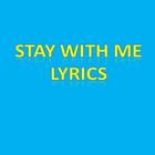 Stay With Me Lyrics icône