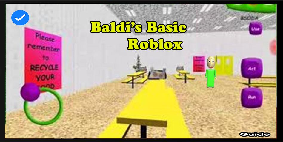 Protips Baldi Roblox For Android Apk Download - baldy roblox game
