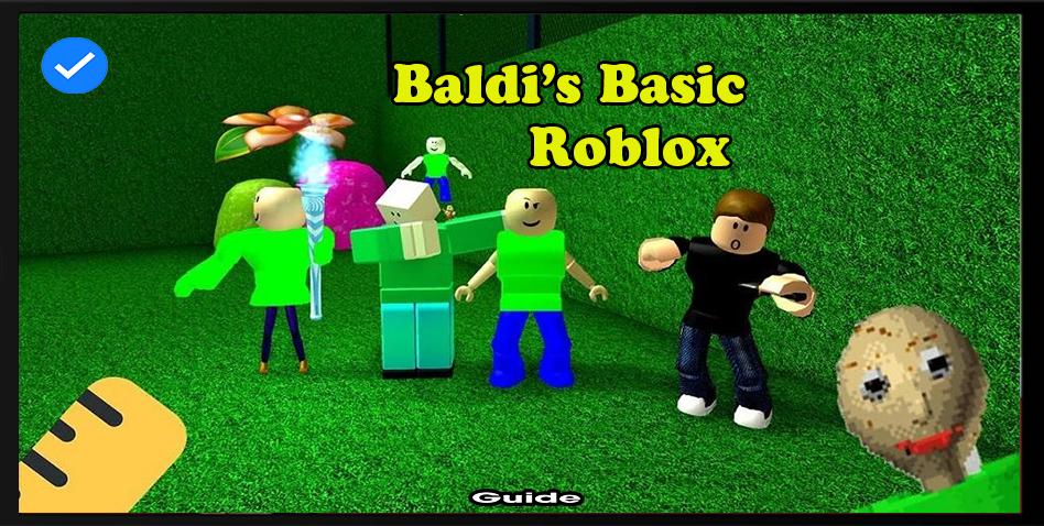 Protips Baldi Roblox For Android Apk Download - protips baldi roblox for android apk la mejor version de baldi en roblox Protips Baldi Roblox For Android Apk Download - la mejor version de baldi en roblox