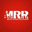 MRR Mens Room Reloaded