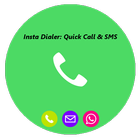 Insta Dialer: Quick Call & SMS आइकन