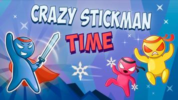 Crazy stickman time poster