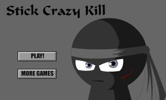 Stick Crazy Kill 海報