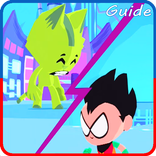 Guide for Teeny Titans - Teen Titans Go!