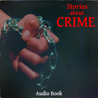 Stories about Crime-AudioBook biểu tượng