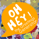 APK OHHEY Greetings Generator FREE