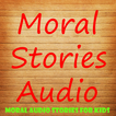 Moral Stories Audio