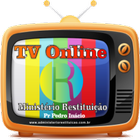 Tv Online Ministério Restituição icône