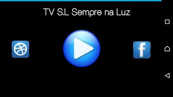 TV SL Sempre na Luz постер